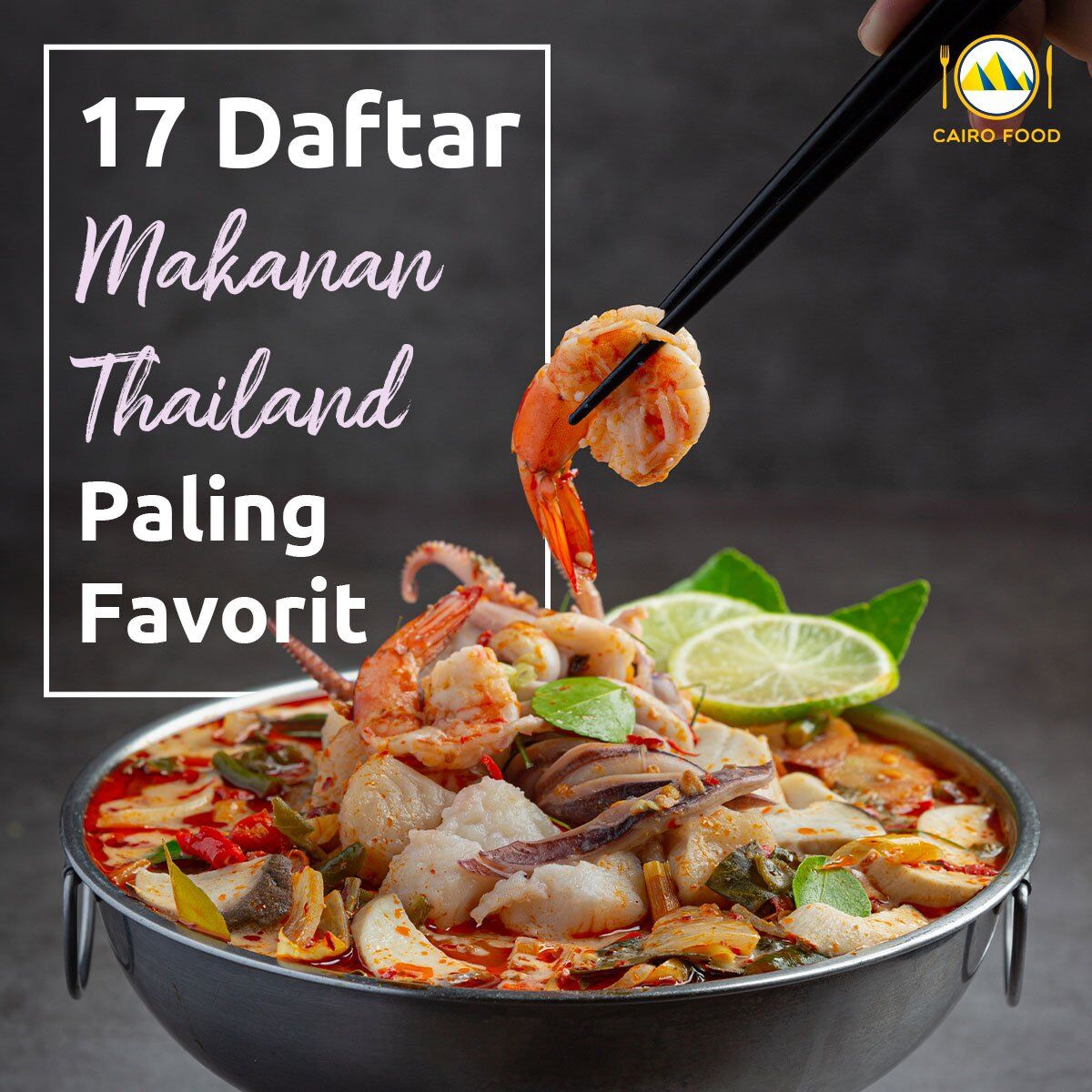 17 Daftar Makanan Thailand Paling Favorit