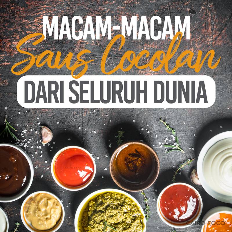 macam macam saus cocolan dari seluruh dunia